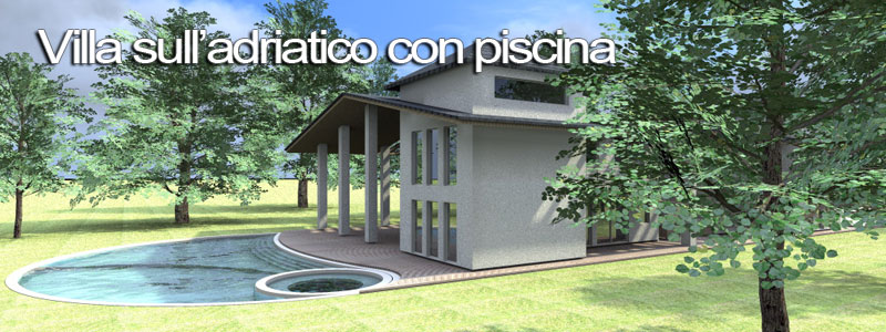 Progetto grande Villa sull'adriatico con Piscina